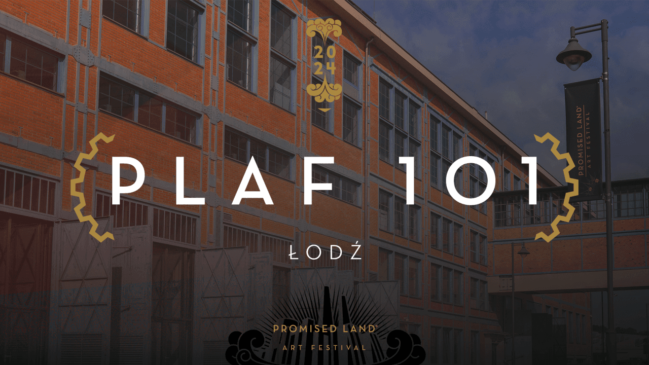 PLAF ATTENDEE 101 #2 — When in Łódź…